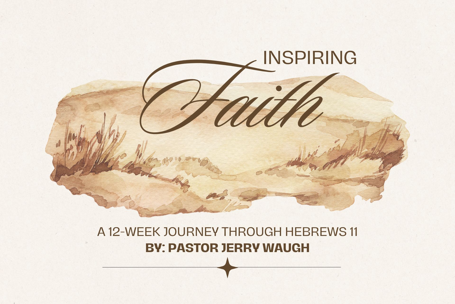Inspiring Faith: A Journey Through Hebrews 11 - Northcliffe Church